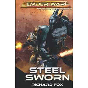 Fox, Richard Steel Sworn (The Ibarra Crusade) Fox, Richard Steel Sworn (The Ibarra Crusade)