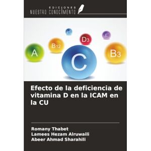 Thabet, Romany Efecto de la deficiencia de vitamina D en la ICAM en la CU Thabet, Romany Efecto de la deficiencia de vitamina D en la ICAM en la CU
