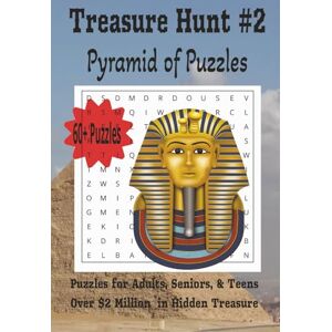 Beil, HCharles Treasure Hunt: Pyramid of Puzzles: Word Puzzles for Adults, Seniors and Teens with over $2 Million Dollars in Hidden Treasure (Treasure Hunt Word Search) Beil, HCharles Treasure Hunt: Pyramid of Puzzles: Word Puzzles for Adults, Seniors and Teens with over $2 Million Dollars in Hidden Treasure (Treasure Hunt Word Search)