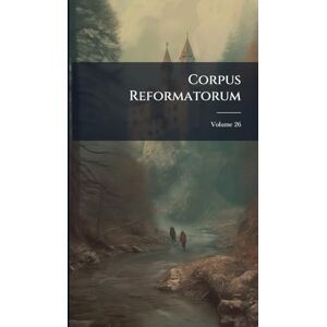 Anonymous Corpus Reformatorum Anonymous Corpus Reformatorum