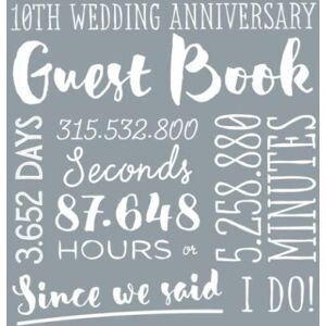 Notes, Better 10th Wedding Anniversary Guest Book: Tin Wedding Party Decorations 10 Years Decor Guestbook with beautiful pages for Good Wishes and Photos of Friends & Family Notes, Better 10th Wedding Anniversary Guest Book: Tin Wedding Party Decorations 10 Years Decor Guestbook with beautiful pages for Good Wishes and Photos of Friends & Family