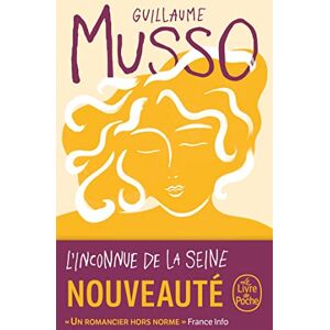 Musso, Guillaume L'Inconnue de la Seine: Roman Musso, Guillaume L'Inconnue de la Seine: Roman