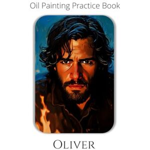Jupiter, Rocky Oil Painting Practice Book – Oliver: A Creative Practice Journey in Expressive Oil Painting Jupiter, Rocky Oil Painting Practice Book – Oliver: A Creative Practice Journey in Expressive Oil Painting