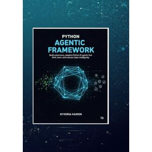 KAIDEN, NYXORIA PHYTON AGENTIC FRAMEWORK :Build autonomous, adaptive Python AI agents that think, learn, and execute tasks intelligently. KAIDEN, NYXORIA PHYTON AGENTIC FRAMEWORK :Build autonomous, adaptive Python AI agents that think, learn, and execute tasks intelligently.