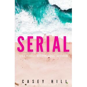 Hill, Casey SERIAL (CSI Reilly Steel) Hill, Casey SERIAL (CSI Reilly Steel)