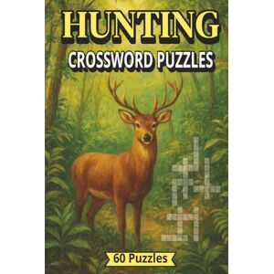 Books, ZX Hunting Crossword Puzzles: Easy to Read Print about Hunting, Wildlife, Outdoors and More 6x9 inches, 126 Pages 60 Puzzles... Gift for Hunters and Outdoorsmen Books, ZX Hunting Crossword Puzzles: Easy to Read Print about Hunting, Wildlife, Outdoors and More 6x9 inches, 126 Pages 60 Puzzles... Gift for Hunters and Outdoorsmen