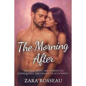 Rosseau, Zara The Morning After Rosseau, Zara The Morning After