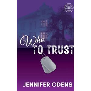 Odens, Jennifer Who To Trust: 1 (Sharpe Investigator) Odens, Jennifer Who To Trust: 1 (Sharpe Investigator)
