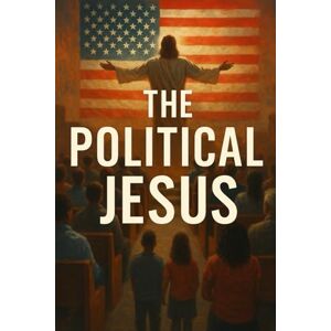 Quinn, Thomas Jefferson The Political Jesus Quinn, Thomas Jefferson The Political Jesus