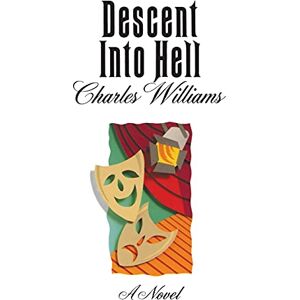 Williams, Charles Descent into Hell Williams, Charles Descent into Hell