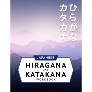 Lingvo, Lilas 3-in-1 Hiragana and Katakana Workbook: Japanese hiragana and katakana writing practice, JLPT Level N5 vocabulary and cut-out hiragana and katakana flash cards (Japanese Writing Workbooks) Lingvo, Lilas 3-in-1 Hiragana and Katakana Workbook: Japanese hiragana and katakana writing practice, JLPT Level N5 vocabulary and cut-out hiragana and katakana flash cards (Japanese Writing Workbooks)