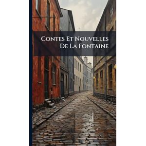TBD Contes Et Nouvelles De La Fontaine TBD Contes Et Nouvelles De La Fontaine