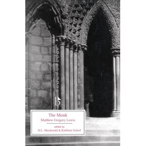 Matthew Gregory Lewis The Monk: A Romance (Broadview Editions) Matthew Gregory Lewis The Monk: A Romance (Broadview Editions)