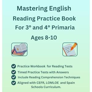 sk, Devesks Mastering English Reading Practice Book For 3° and 4° Primaria, Ages 8-10, Aligned with LOMLOE Diagnostic, International CEFR and Spain School ... for Reading Tests: Reading Practice Book sk, Devesks Mastering English Reading Practice Book For 3° and 4° Primaria, Ages 8-10, Aligned with LOMLOE Diagnostic, International CEFR and Spain School ... for Reading Tests: Reading Practice Book