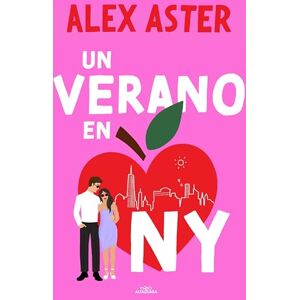 Aster, Alex Un Verano En NY / Summer in the City (Sin límites) Aster, Alex Un Verano En NY / Summer in the City (Sin límites)