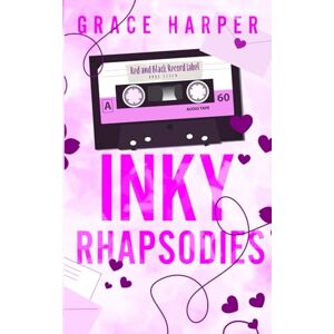 Harper, Grace Inky Rhapsodies: Record Label Romance (Red & Black Series) Harper, Grace Inky Rhapsodies: Record Label Romance (Red & Black Series)