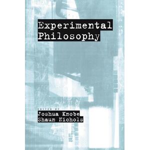Experimental Philosophy Experimental Philosophy