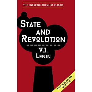 Lenin, Vladimir Ilich State and Revolution Lenin, Vladimir Ilich State and Revolution