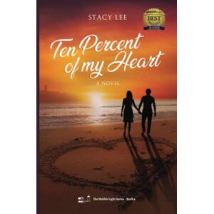 Lee Ten Percent of my Heart: A Novel (The Nubble Light Series) Lee Ten Percent of my Heart: A Novel (The Nubble Light Series)