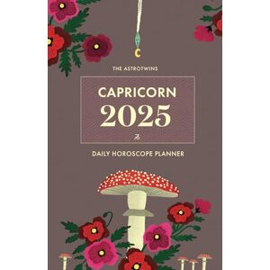 Edut, Ophira The AstroTwins Capricorn 2025 Daily Horoscope Planner Edut, Ophira The AstroTwins Capricorn 2025 Daily Horoscope Planner