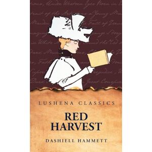 Dashiell Hammett Red Harvest Dashiell Hammett Red Harvest