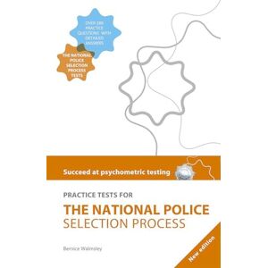 Walmsley, Bernice Succeed at Psychometric Testing: Practice Tests for the National Police Selection Process: Practice Tests for the National Police Selection Process 2nd Edition (SPT) Walmsley, Bernice Succeed at Psychometric Testing: Practice Tests for the National Police Selection Process: Practice Tests for the National Police Selection Process 2nd Edition (SPT)