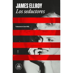 Ellroy, James Los Seductores / The Enchanters (Random House) Ellroy, James Los Seductores / The Enchanters (Random House)