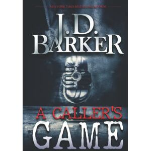 Barker A Caller's Game Barker A Caller's Game