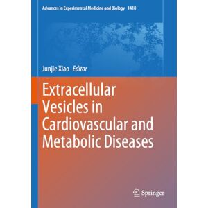 Extracellular Vesicles in Cardiovascular and Metabolic Diseases: 1418 (Advances in Experimental Medicine and Biology, 1418) Extracellular Vesicles in Cardiovascular and Metabolic Diseases: 1418 (Advances in Experimental Medicine and Biology, 1418)