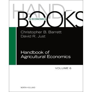 Handbook of Agricultural Economics (Volume 6) Handbook of Agricultural Economics (Volume 6)