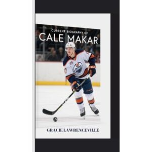 LAWRENCEVILLE, GRACIE CURRENT BIOGRAPHY OF CALE MAKAR LAWRENCEVILLE, GRACIE CURRENT BIOGRAPHY OF CALE MAKAR