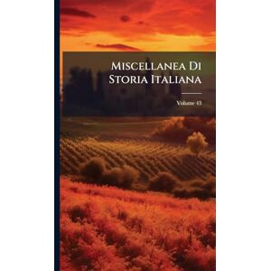 TBD Miscellanea Di Storia Italiana TBD Miscellanea Di Storia Italiana