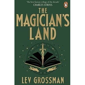 Grossman, Lev The Magician's Land: (Book 3) Grossman, Lev The Magician's Land: (Book 3)