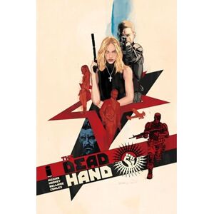 Higgins, Kyle The Dead Hand Volume 1: Cold War Relics (DEAD HAND TP) Higgins, Kyle The Dead Hand Volume 1: Cold War Relics (DEAD HAND TP)