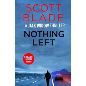 Scott Nothing Left: 16 (Jack Widow) Scott Nothing Left: 16 (Jack Widow)