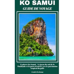 Deschamps, Léandre KO SAMUI GUIDE DE VOYAGE Deschamps, Léandre KO SAMUI GUIDE DE VOYAGE