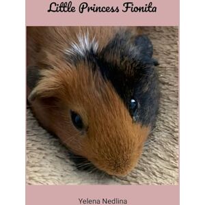 Nedlina, Yelena My Little Princess Fionita Nedlina, Yelena My Little Princess Fionita
