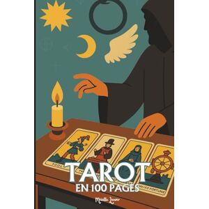 Lenoir, Maëlle Le Tarot: les principes fondamentaux en 100 pages Lenoir, Maëlle Le Tarot: les principes fondamentaux en 100 pages