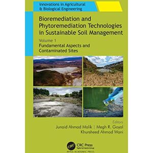 Apple Bioremediation and Phytoremediation Technologies in Sustainable Soil Management: Volume 1: Fundamental Aspects and Contaminated Sites (Innovations in Agricultural & Biological Engineering) Apple Bioremediation and Phytoremediation Technologies in Sustainable Soil Management: Volume 1: Fundamental Aspects and Contaminated Sites (Innovations in Agricultural & Biological Engineering)