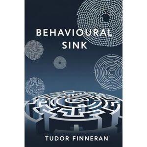 Finneran, Tudor Behavioral Sink , Escape stress in society and life by knowing its cause.: How Invisible Environments Trap Us in Stress—and How to Escape the ... (Worldview Wisdom: Alternative perspectives) Finneran, Tudor Behavioral Sink , Escape stress in society and life by knowing its cause.: How Invisible Environments Trap Us in Stress—and How to Escape the ... (Worldview Wisdom: Alternative perspectives)