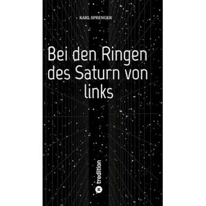 Sprenger, Karl Bei den Ringen des Saturn von links Sprenger, Karl Bei den Ringen des Saturn von links