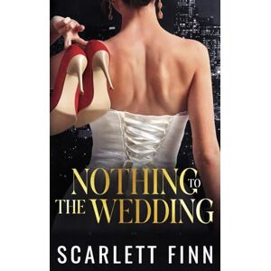 Finn, Scarlett Nothing to The Wedding: Billionaire Celebrity Wedding Roxie & Zairn Bonus Novel: 13 (Bombshells & Billionaires (Roxiverse)) Finn, Scarlett Nothing to The Wedding: Billionaire Celebrity Wedding Roxie & Zairn Bonus Novel: 13 (Bombshells & Billionaires (Roxiverse))