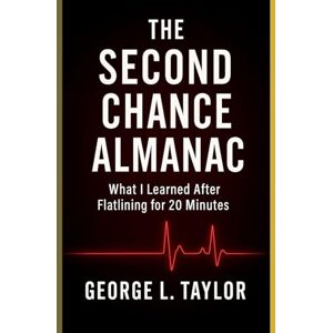 Taylor The Second Chance Almanac: 2 (The Father's Almanac Series) Taylor The Second Chance Almanac: 2 (The Father's Almanac Series)