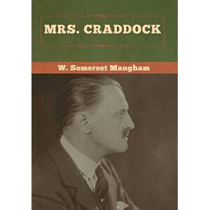 Maugham, W Somerset Mrs. Craddock Maugham, W Somerset Mrs. Craddock