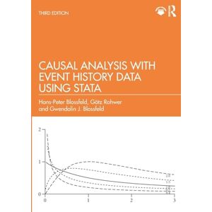 Blossfeld, Hans-Peter Causal Analysis with Event History Data Using Stata Blossfeld, Hans-Peter Causal Analysis with Event History Data Using Stata