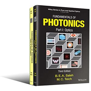 Saleh, Bahaa E. A. Fundamentals of Photonics, 2 Volume Set (Wiley Series in Pure and Applied Optics) Saleh, Bahaa E. A. Fundamentals of Photonics, 2 Volume Set (Wiley Series in Pure and Applied Optics)