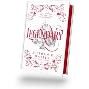 Garber, Stephanie Legendary (Caraval 2) Ed. Coleccionista Garber, Stephanie Legendary (Caraval 2) Ed. Coleccionista