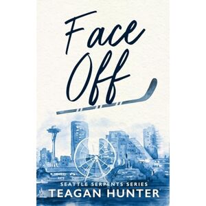 Hunter, Teagan Face Off (Special Edition): 2 (Seattle Serpents) Hunter, Teagan Face Off (Special Edition): 2 (Seattle Serpents)