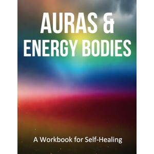 Therapies, Life Cycle Auras and Energy Bodies: A Transformational Guide to Understanding, Healing, and Aligning Your Subtle Energy Field. Therapies, Life Cycle Auras and Energy Bodies: A Transformational Guide to Understanding, Healing, and Aligning Your Subtle Energy Field.