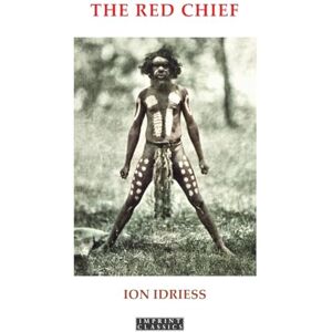 Idriess, Ion The Red Chief Idriess, Ion The Red Chief